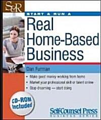 Start & Run a Real Home-based Business (Paperback, CD-ROM)