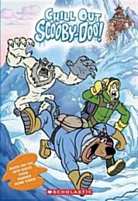 Chill Out Scooby-Doo! (Paperback)