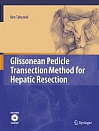 Glissonean Pedicle Transection Method for Hepatic Resection (Hardcover)