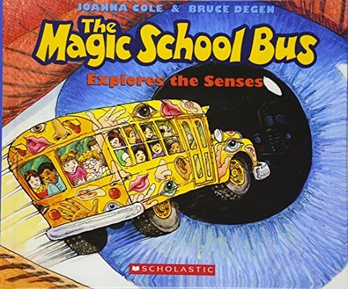 The Magic School Bus Explores the Senses (Prebound, Bound for Schoo)