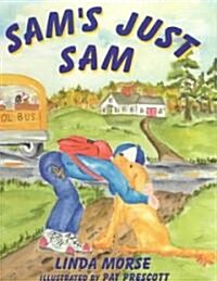 Sams Just Sam (Hardcover)