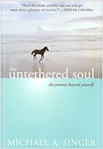 The Untethered Soul: The Journey Beyond Yourself (Paperback)