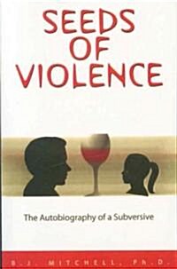 Seeds of Violence (Paperback)