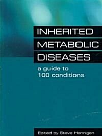 Inherited Metabolic Diseases : Research, Epidemiology and Statistics, Research, Epidemiology and Statistics (Paperback)