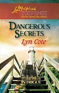 Dangerous Secrets (Paperback)