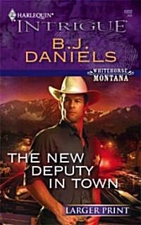 The New Deputy in Town (Paperback, LGR)