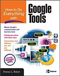 How to Do Everything With Google Tools (Paperback)
