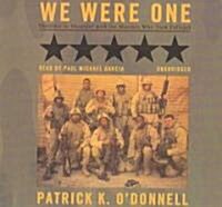 We Were One: Shoulder to Shoulder with the Marines Who Took Fallujah (Audio CD)