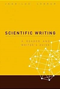 Scientific Writing: A Reader & Writers.. (Hardcover)