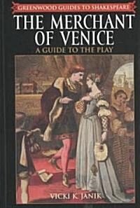 The Merchant of Venice: A Guide to the Play (Hardcover)