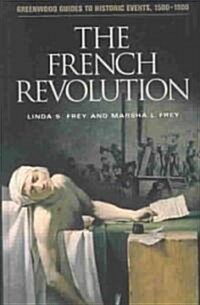 The French Revolution (Hardcover)
