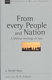 From Every People and Nation: A Biblical Theology of Race Volume 14 (Paperback)