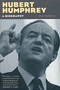 Hubert Humphrey: A Biography (Paperback)