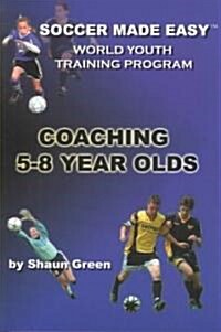 [중고] Coaching 5-8 Year Olds (Paperback)