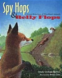 Spy Hops & Belly Flops (School & Library)