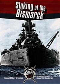 Sinking O/T Bismarck (GB) (Hardcover)