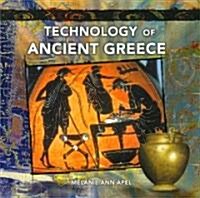 Technology of Ancient Greece (Paperback)