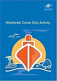 Worldwide Cruise Ship Activity (Paperback)