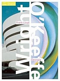 Frank Lloyd Wright/Georgia OKeeffe (Hardcover)