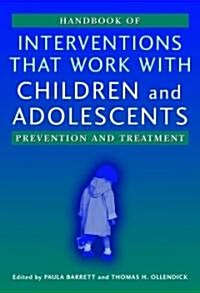 Hdbk of Interventions that Work (Hardcover)