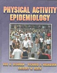 Physical Activity Epidemiology (Hardcover)