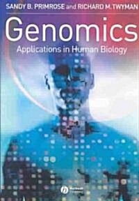 Genomics: Applications in Human Biology (Paperback)