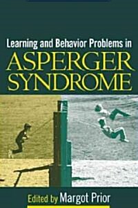 Learning and Behavior Problems in Asperger Syndrome (Hardcover)