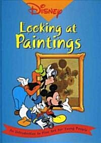 [중고] Disney- Looking at Paintings: An Introduction to Art for Young People (Hardcover)