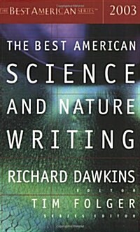 The Best American Science and Nature Writing 2003 (Paperback, 2003)
