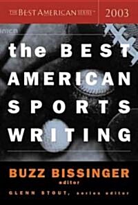 The Best American Sports Writing 2003 (Paperback, 2003)