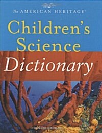 [중고] The American Heritage Children｀s Science Dictionary (Hardcover)