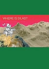 Where Is Silas (Hardcover, Bilingual)