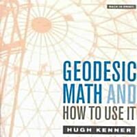 Geodesic Math and How to Use It (Paperback, 2)
