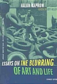 [중고] Essays on the Blurring of Art and Life (Paperback, First Edition)