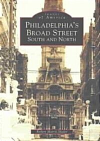 Philadelphias Broad Street: South and North (Paperback)