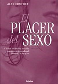El placer del sexo/ The Pleasure of Sex (Hardcover, Revised)