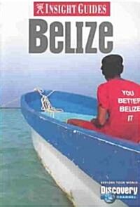 Insight Guide Belize (Paperback, 2nd, Updated, Subsequent)
