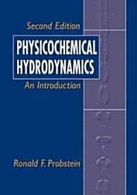 Physicochemical Hydrodynamics: An Introduction (Paperback, 2)