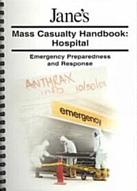 Mass Casualty Handbook - Hospital (Spiral)
