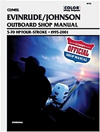 Evinrude/Johnson 5-70 HP 4-Stroke Outboards (1995-2001) Service Repair Manual (Paperback)
