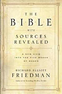 The Bible With Sources Revealed (Hardcover)