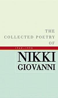 The Collected Poetry of Nikki Giovanni, 1968-1998 (Hardcover)