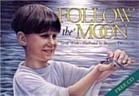 Follow the Moon Book and CD [With CD (Audio)] (Other)