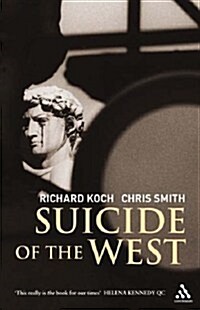 Suicide of the West (Paperback)