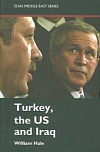 Turkey, the US and Iraq (Paperback)