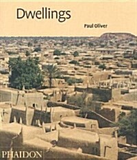 Dwellings : The Vernacular House Worldwide (Paperback, New ed)