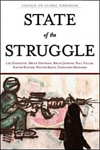 State of the Struggle: Report on the Battle Against Global Terrorism (Paperback)