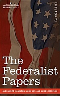 The Federalist Papers (Hardcover)