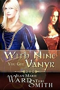 With Nine You Get Vanyr (Paperback)