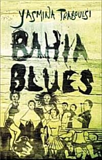 Bahia Blues (Paperback)
